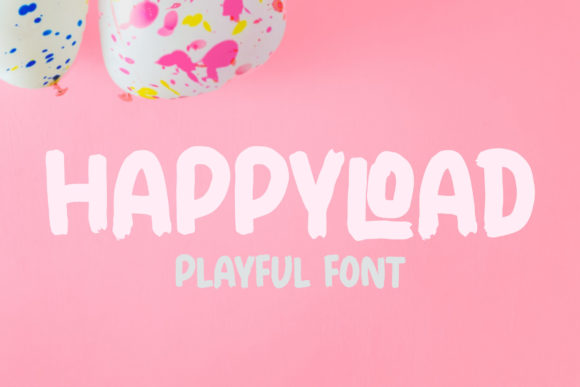 Happyload Display Font for Playful, Friendly Branding