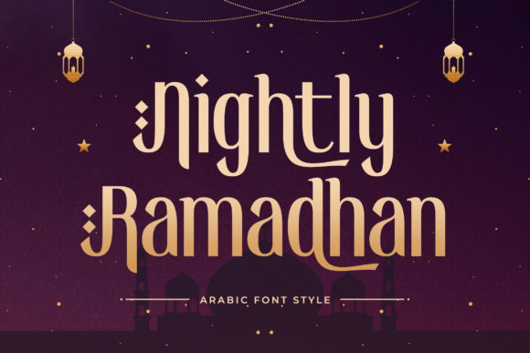 Nightly Ramadhan Font for Islamic Branding & Ramadan Campaigns