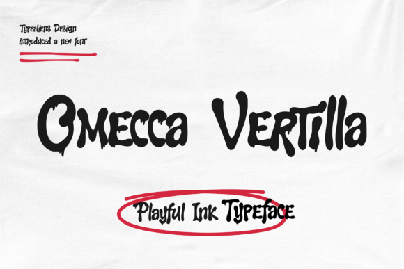 Omecca Vertilla: A Playful, Melting Display Font for Modern Brands