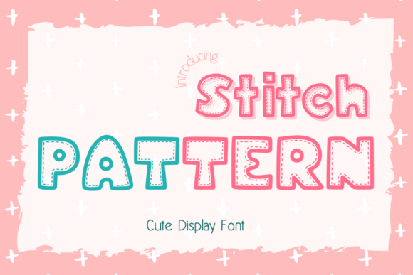 Stitch Pattern Font for Handmade & Heartfelt Branding